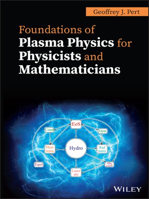 cover image of Foundations of Plasma Physics for Physicists and Mathematicians